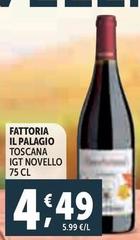 Fattoria il palagio - Il Palagio Toscana IGT Novello