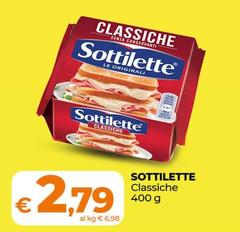 Sottilette - Classiche