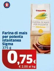 Sigma - Farina Di Mais Per Polenta Istantanea