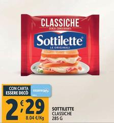Sottilette -  Classiche