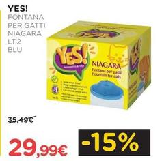 Yes! - Fontana Per Gatti Niagara