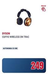 Dyson - Cuffie Wireless On Trac