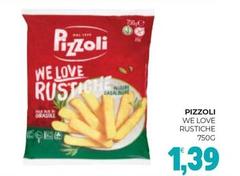 Pizzoli - We Love Rustiche