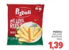 Pizzoli - We Love Rustiche