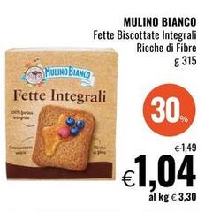 Mulino Bianco -  Fette Biscottate Integrali