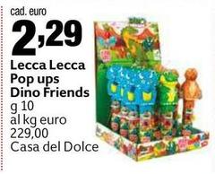 Pop - Lecca Lecca  Ups Dino Friends