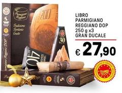 Gran Ducale - Libro Parmigiano Reggiano DOP