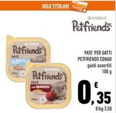 Conad - Pate' Per Gatti Petfriends
