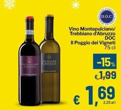 Il poggio dei vigneti - Vino Montepulciano/Trebbiano D'Abruzzo DOC