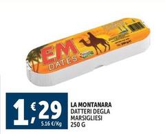 La Montanara - Datteri Degla Marsgliesi