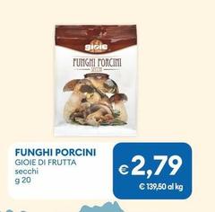 Gioie Di Frutta - Funghi Porcini