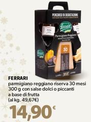 Ferrari - Parmigiano Reggiano Riserva 30 Mesi Con Salse Dolci O Piccanti A Base Di Frutta