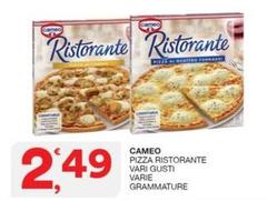 Cameo -  Pizza Ristorante Vari Gusti Varie Grammature