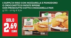 Pam - 5 Suppli Di Riso Con Mozzarella E Pomodoro O Crocchette Di Patate Ripiene Con Prosciutto Cotto E Mozzarella