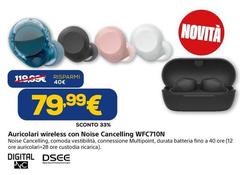 Auricolari Wireless Con Noise Cancelling WFC710N