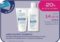Ducray - Linea  Shampoo