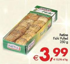 Fatina - Fichi Pulled