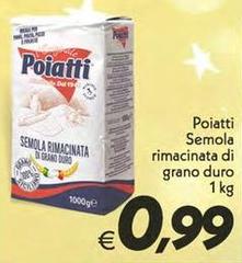 Poiatti - Semola Rimacinata Di Grano Duro