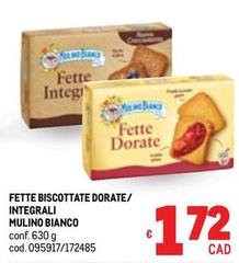 Mulino Bianco - Fette Biscottate Dorate/ Integrali