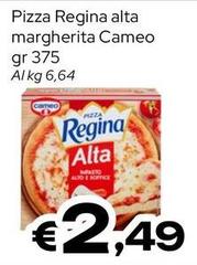Cameo - Pizza Regina Alta Margherita