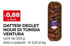 Ventura - Datteri Deglet Nour Di Tunisia