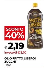 Zucchi - Olio Fritto Libero!