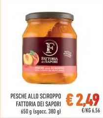 Fattoria dei sapori - Pesche Allo Sciroppo