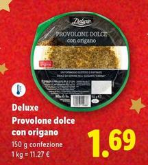 Deluxe - Provolone Dolce Con Origano