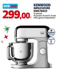 Kenwood - Impastatore KMX760CH