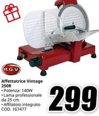 Rgv - Affettatrice Vintage 250R