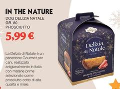 In The Nature - Dog Delizia Natale Prosciutto