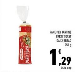 Daily bread - Pane Per Tartine Party Toast