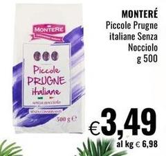 Monterè - Piccole Prugne Italiane Senza Nocciolo