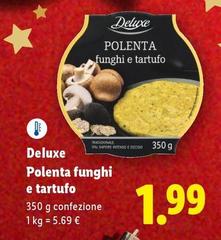 Deluxe - Polenta Funghi E Tartufo