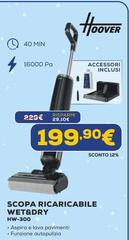 Hoover - Scopa Ricaricabile Wet&Dry HW-300
