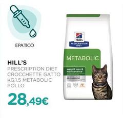 Hill's - Prescription Diet Crocchette Gatto Kg.1.5 Metabolic Pollo