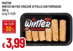 Martini - Winter On Fire Crocche Di Pollo Con Formaggio