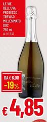 Le vie dell'uva - Prosecco Treviso Millesimato DOC