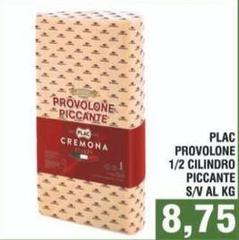 Cremona - Plac Provolone 1/2 Cilindro Piccante S/V