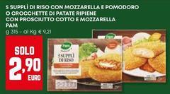 Pam - 5 Suppli Di Riso Con Mozzarella E Pomodoro O Crocchette Di Patate Ripiene Con Prosciutto Cotto E Mozzarella