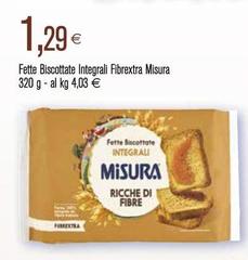 Misura - Fette Biscottate Integrali Fibrextra