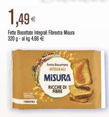 Misura - Fette Biscottate Integrali Fibrextra