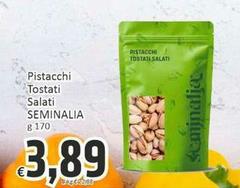 Seminalia - Pistacchi Tostati Salati
