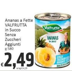 Valfrutta - Ananas A Fette In Succo Senza Zuccheri Aggiunti