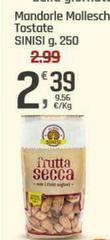 Sinisi - Mandorle Mollesch Tostate