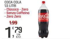 Coca Cola - 1,5 Litri Classica - Zero - Senza Caffeina - Zero Zero Zero