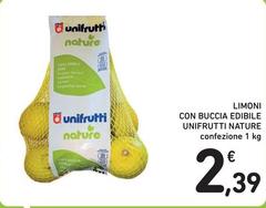 Unifrutti Nature - Limoni Con Buccia Edibile 