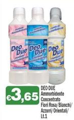 Deo -  Due Ammorbidente Concentrato Fiori Rosa/ Bianchi/ Azzurri/ Orientali