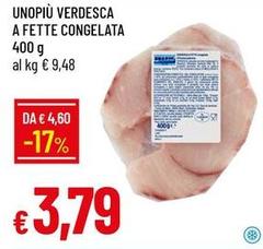 Unopiù Verdesca A Fette Congelata