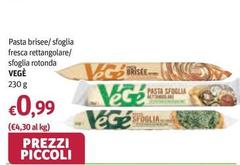 Vege - Pasta Brisee/Sfoglia Fresca Rettangolare/Sfoglia Rotonda